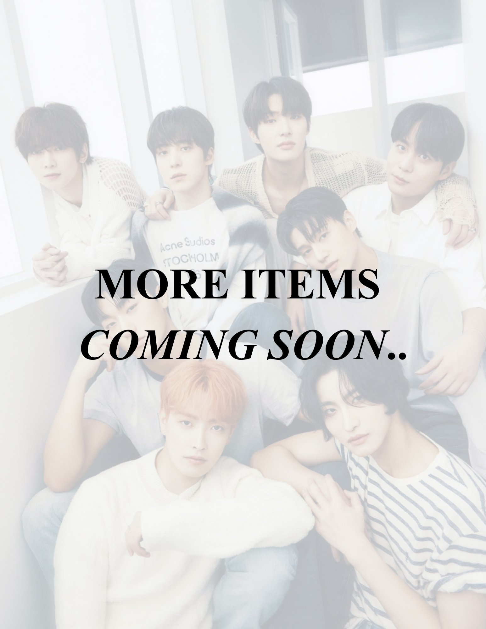 MORE ITEMS COMING SOON